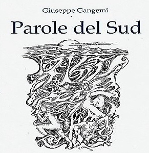 “Parole del Sud” di Giuseppe Gangemi.