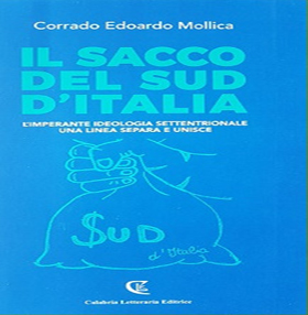 “Il sacco del Sud d’Italia” di Corrado Edoardo Mollica.